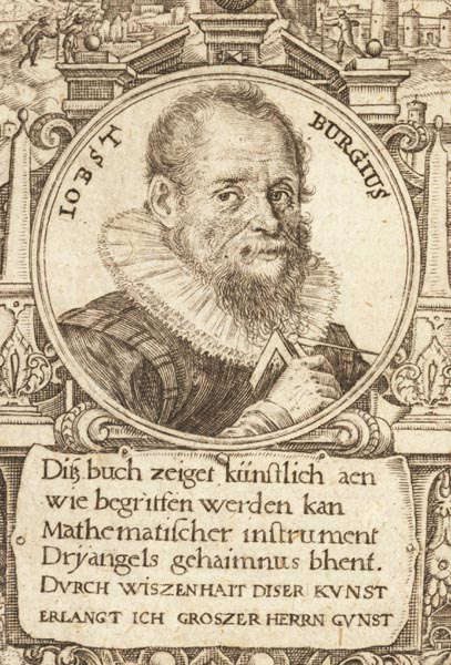 Jost Bürgi (1552 - 1632), Astronom, Mathematiker, Instrumentenbauer, Entdecker der Logarithmen.